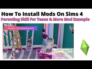How To Install Parenting Skill For Teens & More Mod For Sims 4 | 2023
