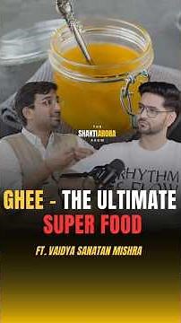 The Truth About Ghee: Ayurvedic Benefits Explained