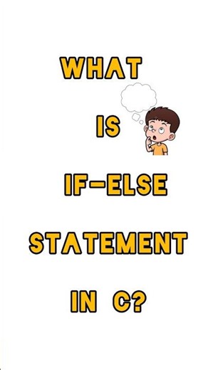What is if-else in C? | Easy Explanation for Beginners 🫣💥