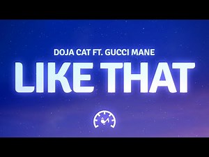 Doja Cat - Like That (Lyrics) ft. Gucci Mane
