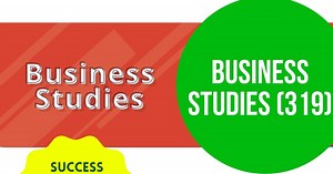 NIOS CLASS 12 BUSINESS STUDIES (319) COMPLETE CHAPTER WISE NOTES FOR APRIL - MAY 2025 EXAM