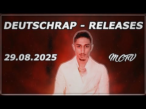 DEUTSCHRAP - NEW RELEASES ➤ 29.08.2025 🚨💯 | 🔥MCTV | NEUE SONGS🔥