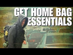 Get Home Bag Essentials: Are You Prepared for Any Situation?