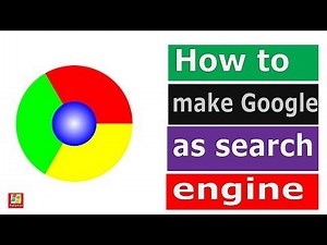 How to make google default search engine in Chrome | Change default search engine