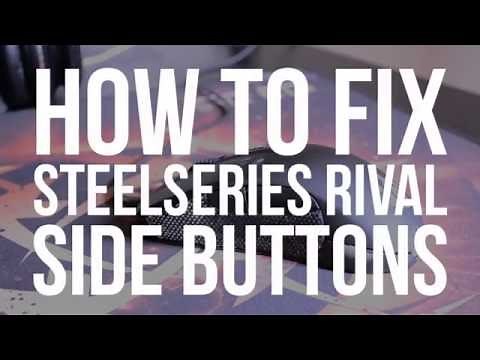 How to fix: Steelseries Rival Side Buttons