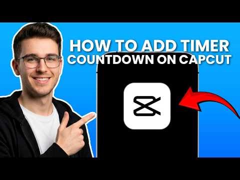 How to Add a Countdown Timer in CapCut (2026 Tutorial)