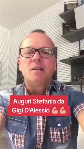 Auguri di compleanno a Stefania da Gigi D'Alessio