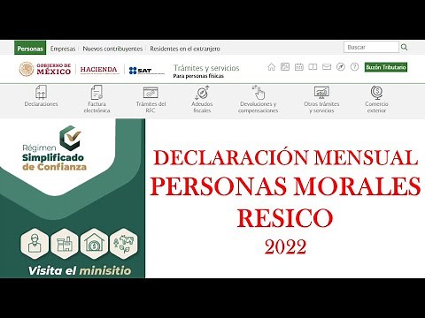 DECLARACIÓN MENSUAL RESICO PERSONA MORAL | SAT 2022 | PASO A PASO