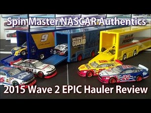 2015 Spin Master NASCAR Authentics Wave 2 Haulers HD Unboxing and Review