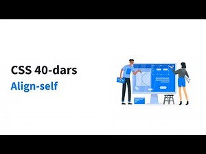 CSS 41-dars. Align-self