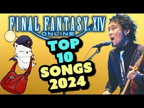 Top 10 NEW FFXIV Songs [2024]