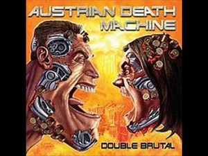 Austrian Death Machine - Double Brutal full