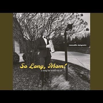 So Long, Mom (A Song For World War III) (Intimate Version)