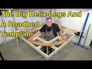 The Big Helix: Adding Legs And A Roadbed Template (254)
