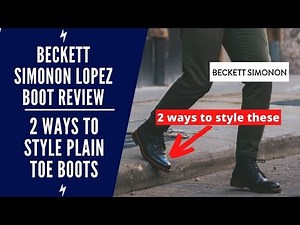 Beckett Simonon Lopez Boot Review| 2 Ways To Style Plain Toe Boots