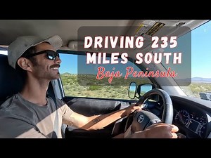 DRIVING Down the BAJA Peninsula: Highway 1 to Baja California Sur