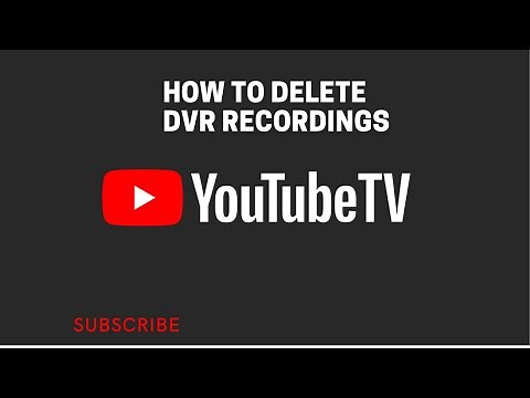 YouTube TV: How to Delete YouTube TV DVR Recordings | YouTube TV DVR