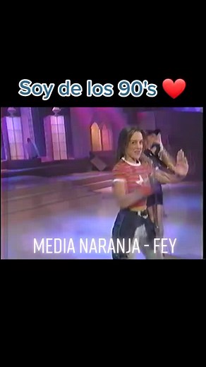 Media Naranja de Fey: Coreografía y Estilo de los 90