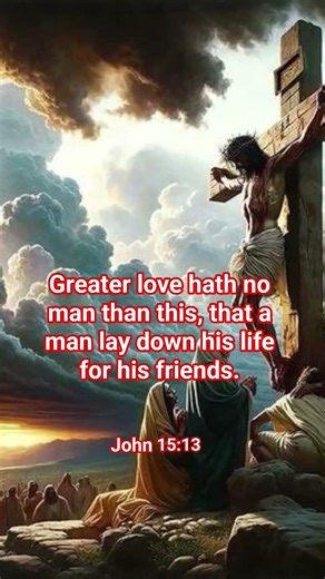 End times Daily Devotion| #John 15:13#