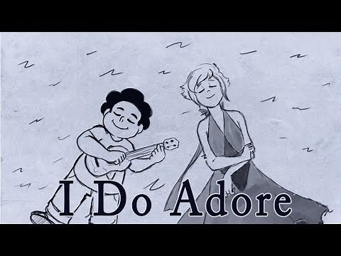 I Do Adore Animatic [STEVEN UNIVERSE]