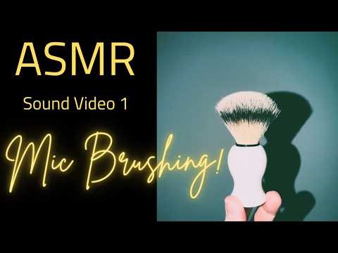 My FIRST ASMR Sounds Video | Pure Mic Brushing (No Talking)