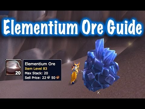 Elementium Ore Farm Guide (World of Warcraft)