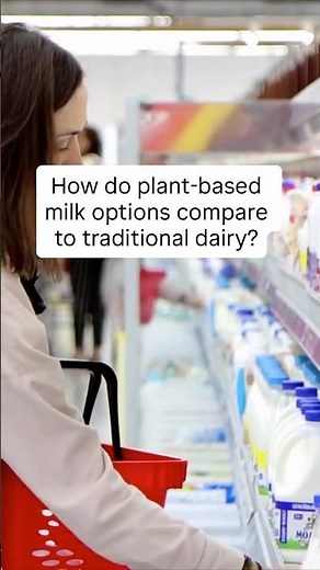 Plant-based milk options.