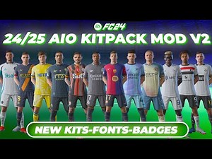 24/25 New Season Kits For FC 24 By Algorithm V2 (+300 New Kits, Fonts & Badges) | *Free*