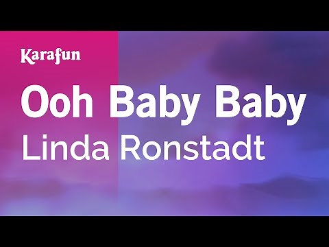 Ooh Baby Baby - Linda Ronstadt | Karaoke Version | KaraFun