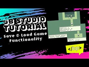 GB Studio Tutorial Save and Load Game System