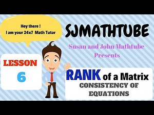 Consistency Of Equations: Dealing With INFINITE Solutions using RANK OF A MATRICES