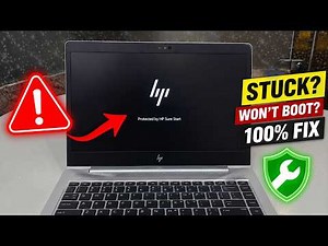 How to Fix HP Laptop Stuck on Protected by HP Sure Start Screen | Complete Guide