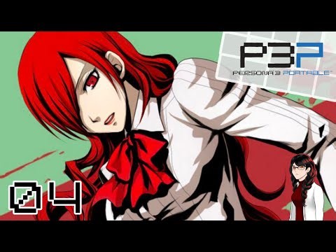 Persona 3 Portable FeMC Route 100% Playthrough | Part 4 | : Being a Leader