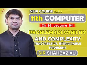 Tractable vs Intractable Problems | Problem Complexity | Class 11 Computer Science | Ch 3 | Lec 4