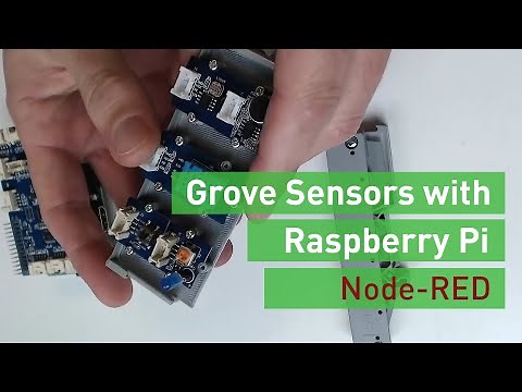 Grove Sensors with Raspberry Pi Node RED