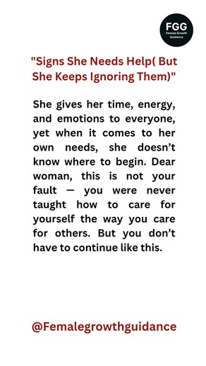 Signs a Woman Needs Help When She Gives to Everyone but Forgets to Care for Herself.