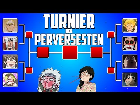 Turnier der Perversesten Anime Charaktere