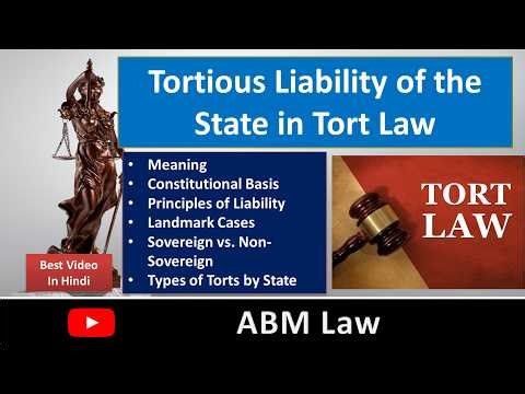 Tortious Liability of the State in Tort Law | Article 300 of Indian Constitution | Landmark Cases
