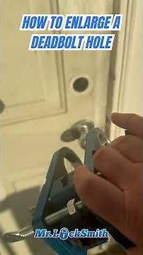 How to Enlarge a Deadbolt Hole | Mr. Locksmith™