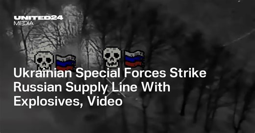 Ukrainian Special Forces Strike Russian Supply Line With Explosives, Video