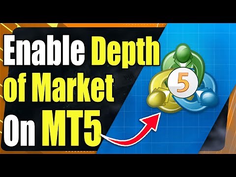 How To Use Depth Of Market On MetaTrader 5
