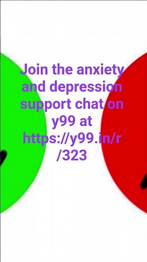 Join the anxiety and depression support chat on y99 at https://y99.in/r/323