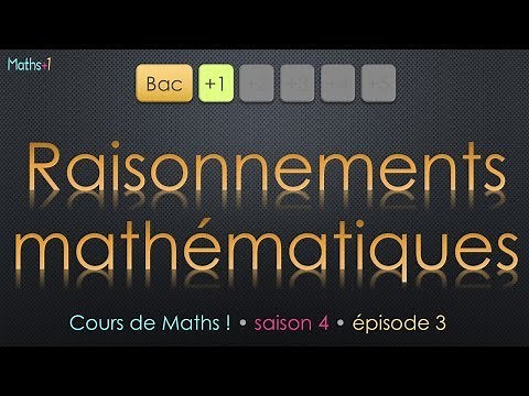 3. Les Raisonnements (Bac+1)