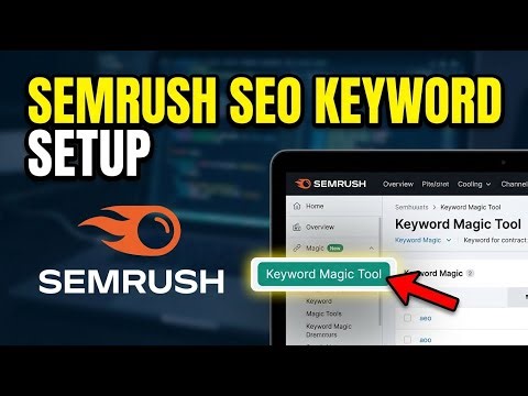 How to setup SEO keyword research with Semrush - Step By Step