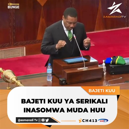 Tuko LIVE kukuletea Usomaji wa Bajeti Kuu ya Serikali 2025/2026 Kupitia ZamaradiTV Channel No.413 kwenye Kisimbuzi Cha AzamTV. #ZamaradiTV | Zamaradi TV