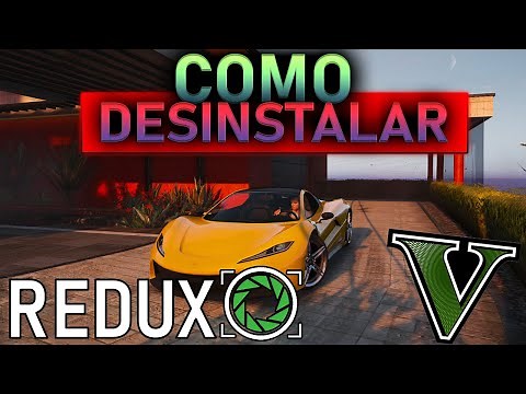 COMO DESINSTALAR REDUX GTA V cualquier versión