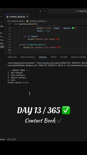 Yassu | Building in Public on Instagram: "Day 13/365 – Python practice 🧠 Built a file-based contact book 📒 Add • View • Search contacts using Python. Building in public 🚀 #buildinpublic #pythonpractice #codingjourney #learnpython #developerlife"