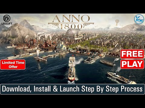 🔥 Anno 1800 Download (40 GB) Install And Launch Step By Step Process