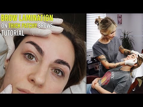 Brow Lamination on Thick, Patchy Brows | Step by Step Tutorial