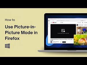 How to Use Picture-in-Picture Mode in Firefox